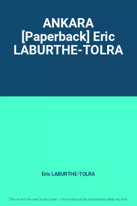Couverture du produit · ANKARA [Paperback] Eric LABURTHE-TOLRA