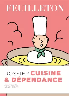 Couverture du produit · Feuilleton N°16 - Dossier Cuisine et Dépendance