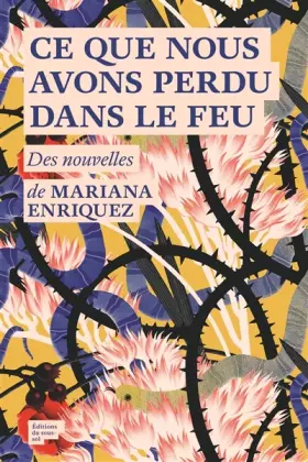 Couverture du produit · Ce que nous avons perdu dans le feu