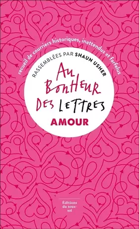 Couverture du produit · Au bonheur des lettres: Amour