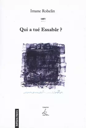 Couverture du produit · Qui a tué Essabâr ?