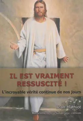 Couverture du produit · Il est vraiment ressuscité !