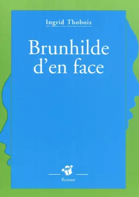 Couverture du produit · Brunhilde d'en face