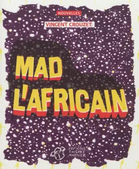 Couverture du produit · Mad l'africain