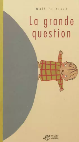 Couverture du produit · La grande question
