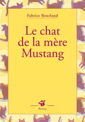 Couverture du produit · Le chat de la mère Mustang