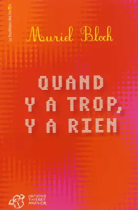 Couverture du produit · Quand y'a trop, y'a rien