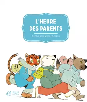 Couverture du produit · L'heure des parents