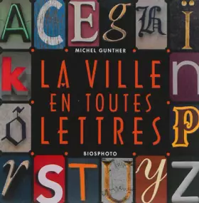 Couverture du produit · La ville en toutes lettres