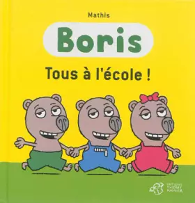 Couverture du produit · Tous à l'école !