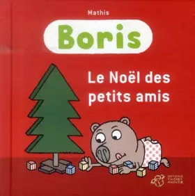 Couverture du produit · Boris : Le Noël des petits amis