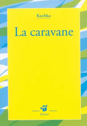 Couverture du produit · La caravane