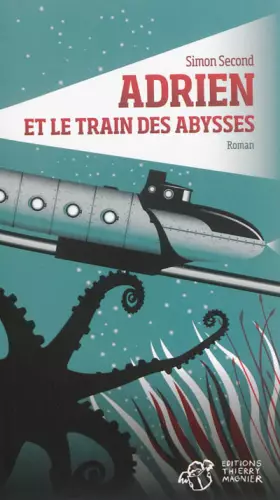 Couverture du produit · Adrien et le train des abysses