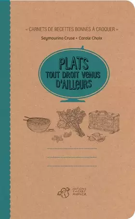 Couverture du produit · Plats tout droit venus d'ailleurs