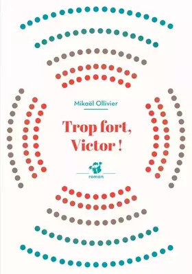 Couverture du produit · Trop fort, Victor !