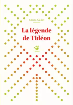 Couverture du produit · La légende de Tideon