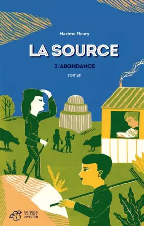 Couverture du produit · La source, Tome 2 : Abondance