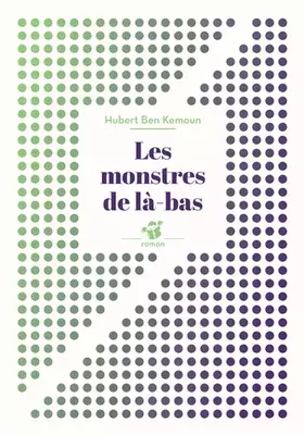 Couverture du produit · Les monstres de là-bas