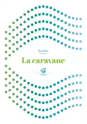 Couverture du produit · La caravane