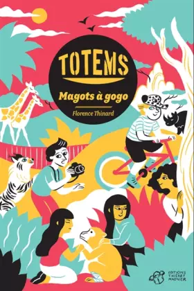 Couverture du produit · Totems : Magots à gogo