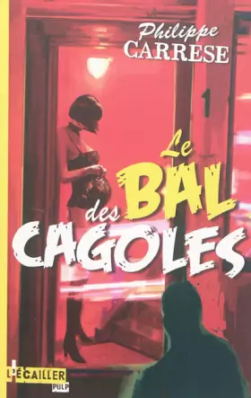 Couverture du produit · Le Bal des cagoles