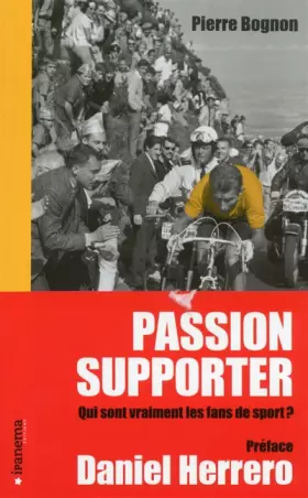 Couverture du produit · PASSION SUPPORTER, QUI SONT