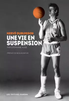 Couverture du produit · Hervé Dubuisson Une vie en suspension
