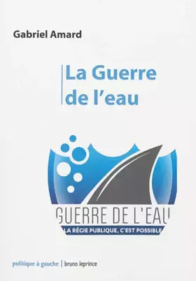 Couverture du produit · La guerre de l'eau