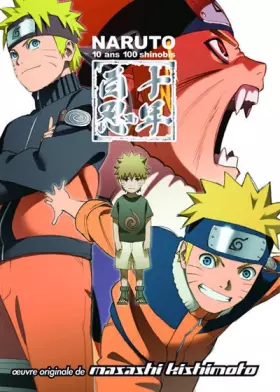 Couverture du produit · Naruto 10 Ans 100 Shinobis