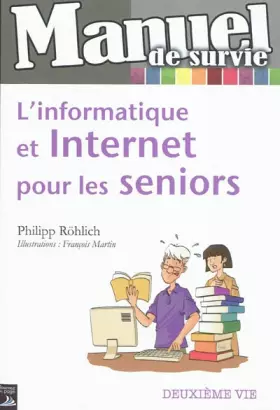 Couverture du produit · L'informatique et Internet pour les seniors