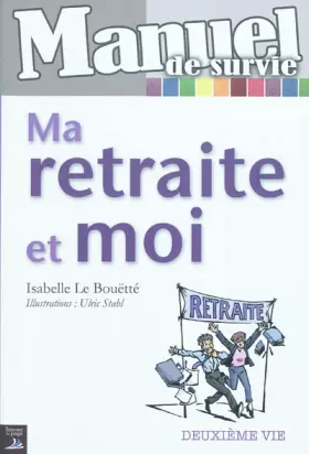 Couverture du produit · Ma retraite et moi