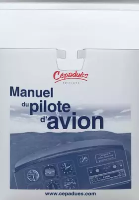 Couverture du produit · Manuel du pilote d'avion: Conforme AESA