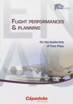 Couverture du produit · Flight performances & planning - ENAC SERIES