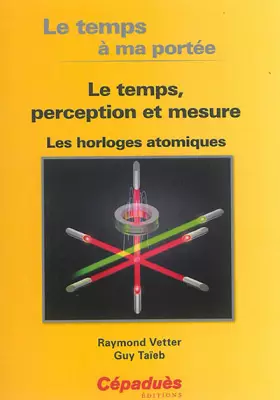 Couverture du produit · Le temps, perception et mesure