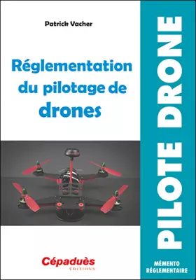Couverture du produit · Réglementation du pilotage de drones