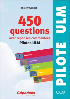 Couverture du produit · 450 questions avec réponses commentées (pilotes ULM)