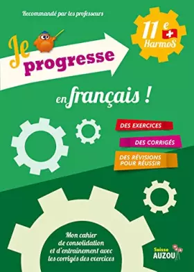 Couverture du produit · Je progresse en français ! (11e HarmoS)