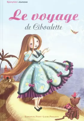 Couverture du produit · Le voyage de Ciboulette