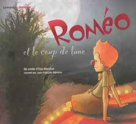 Couverture du produit · Roméo et le coup de lune