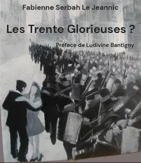 Couverture du produit · Les Trente glorieuses ?