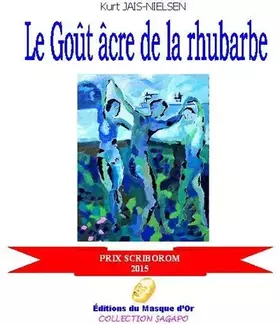 Couverture du produit · le Goût âcre de la rhubarbe