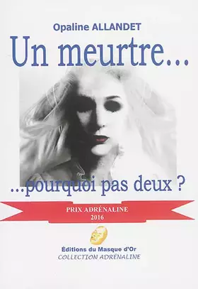 Couverture du produit · Un meurtre... pourquoi pas deux ?