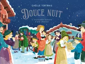 Couverture du produit · Douce nuit: L'incroyable histoire d'une chanson