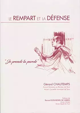 Couverture du produit · Le rempart et la défense, 'je prends la parole'