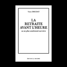 Couverture du produit · La retraite avant l'heure: 2023