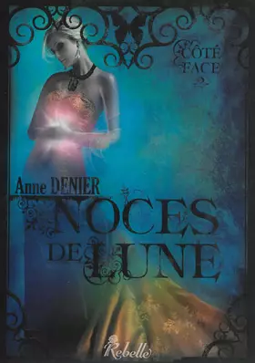 Couverture du produit · Noces de Lune : Coté Face - 2