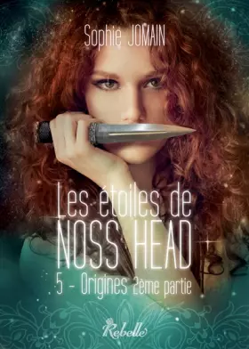 Couverture du produit · Les Etoiles de Noss Head: Origines (2e partie)