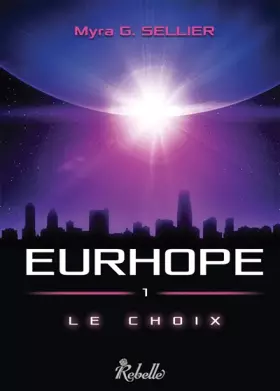 Couverture du produit · Eurhope : 1 - Le choix