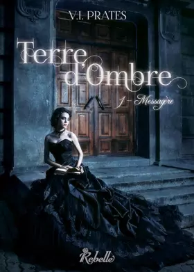 Couverture du produit · Terre d'ombre : 1 - Messagère