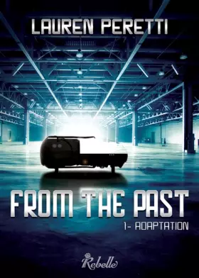 Couverture du produit · From the past : 1 - Adaptation